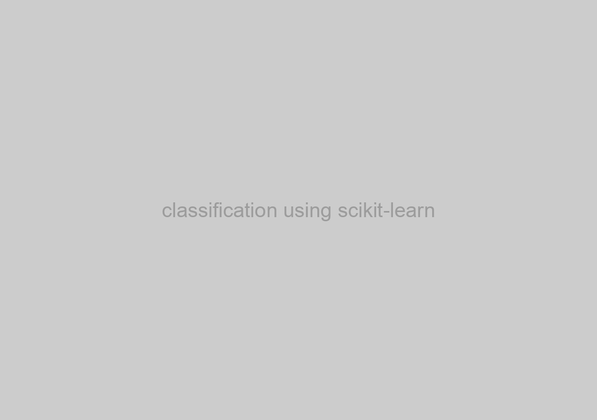 classification using scikit-learn